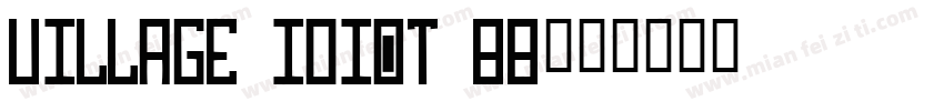 Village Idiot BB字体转换